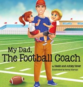My Dad, The Football Coach