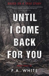 Until I Come Back for You