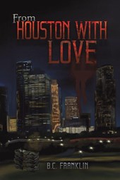 From Houston With Love