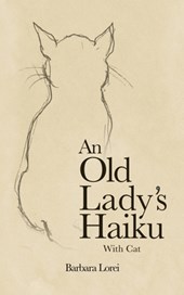 An Old Lady’s Haiku with Cat