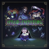 Afraid of Everything