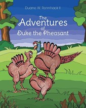 The Adventures of Duke the Pheasant