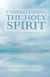 Understanding the Holy Spirit