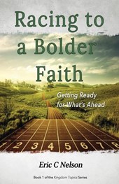 Racing to a Bolder Faith