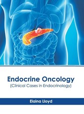 Endocrine Oncology (Clinical Cases in Endocrinology)
