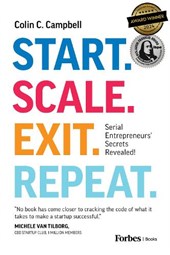 Campbell, C: Start. Scale. Exit. Repeat.