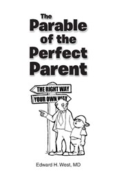 The Parable of the Perfect Parent