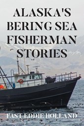 Alaska's Bering Sea Fisherman Stories