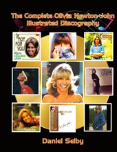 The Complete Olivia Newton-John Illustrated Discography (hardback)
