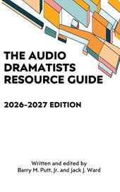 The Audio Dramatists Resource Guide
