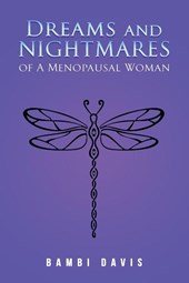 Dreams and Nightmares of a Menopausal Woman