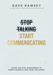 Stop Talking, Start Communicating: Includes the Disc Assessment