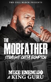 The Mobfather: Straight Outta Bompton (Book One)