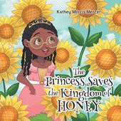 The Princess Saves the Kingdom of Honey