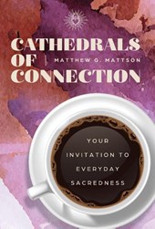 Cathedrals of Connection