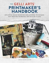 The Gelli Arts Printmaker's Handbook