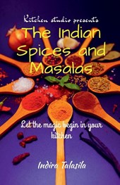 Kitchen Studio Presents The Indian Spices And Masalas