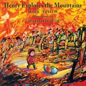 Henry Explores the Mountains