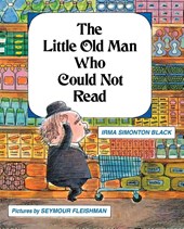 The Little Old Man Who Could Not Read