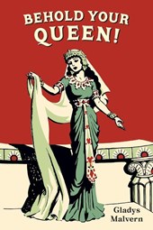 Behold Your Queen!