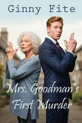 Mrs. Goodman's First Murder