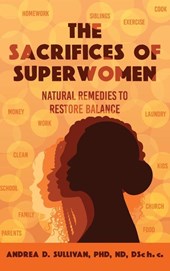 The Sacrifices of Superwomen