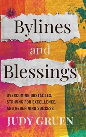 Bylines and Blessings
