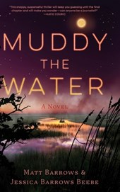 Muddy the Water