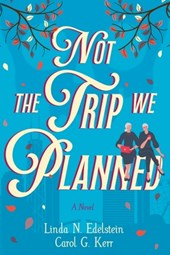 Not the Trip We Planned