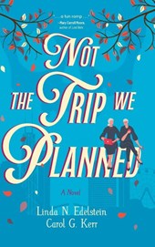 Not the Trip We Planned