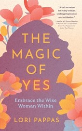 The Magic of Yes