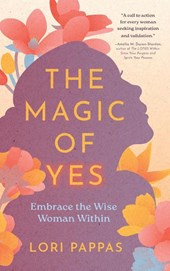 The Magic of Yes