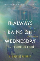 It Always Rains on Wednesday, Book Three