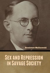 Sex and Repression in Savage Society