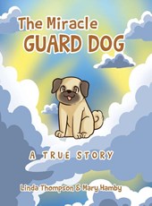The Miracle Guard Dog
