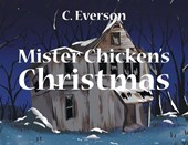 Mister Chicken's Christmas