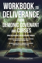 WORKBOOK To Deliverance From Demonic Covenant and Curses