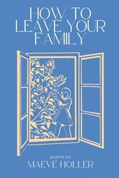 How To Leave Your Family