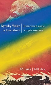 Kyivsky Waltz | a love story