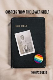 Gospels From the Lower Shelf