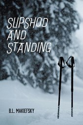 Slipshod and Standing