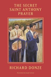 The Secret Saint Anthony Prayer