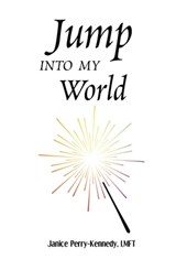 Lmft, J: Jump Into My World