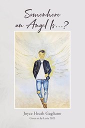 Somewhere an Angel Is...?