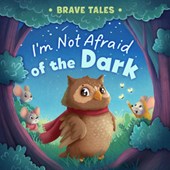 I'm Not Afraid of the Dark