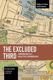 The Excluded Third: Contribution to a Dialectical Anthropology