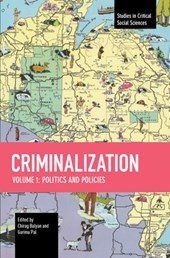 Criminalization: Politics and Policies
