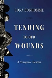 Tending to Our Wounds