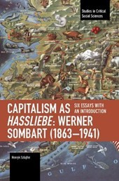 Capitalism as Hassliebe: Werner Sombart (18631941)