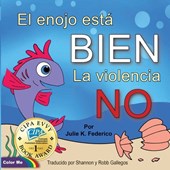 El enojo está BIEN La violencia NO